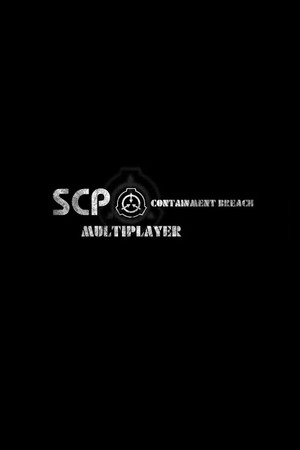 SCP: Containment Breach Multiplayer [Free (Steam)] (2021) PC
