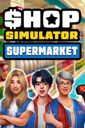 Shop Simulator: Supermarket [v 1.2.0.10] (2024) PC | RePack от FitGirl