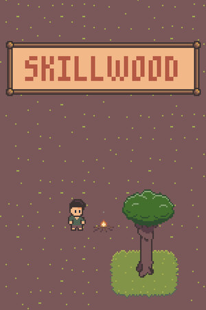 Skillwood [Free (Steam)] (2024) PC