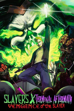 Slayers X: Terminal Aftermath: Vengance of the Slayer [Z.029b] (2023) PC | Пиратка [Portable]