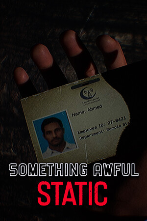 Something Awful: Static [Build 22206656] (2026) PC