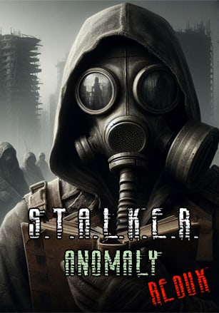 STALKER Anomaly Redux [v 1.5.2 Redux 5.0] (2022) PC | RePack от SEREGA-LUS