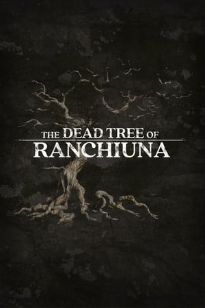 The Dead Tree of Ranchiuna [v 1.1.6] (2019) PC | Пиратка [Portable]