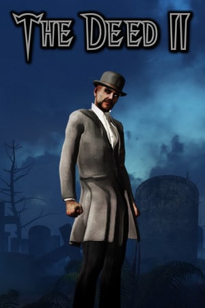 The Deed 2 [Build 11825761] (2020) PC | Пиратка