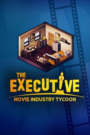 The Executive - Movie Industry Tycoon [Build 19358309] (2025) PC | Пиратка [Portable]