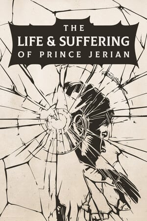The Life and Suffering of Prince Jerian [Build 24283409] (2026) PC | Пиратка [Portable]