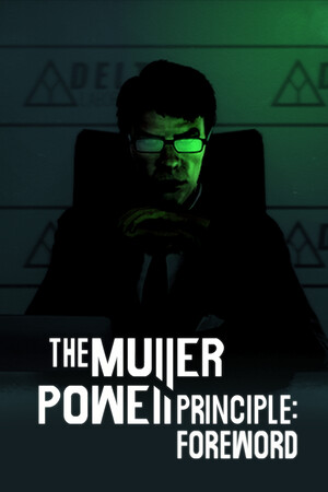THE MULLER-POWELL PRINCIPLE: Foreword [Free (Steam)] (2023) PC