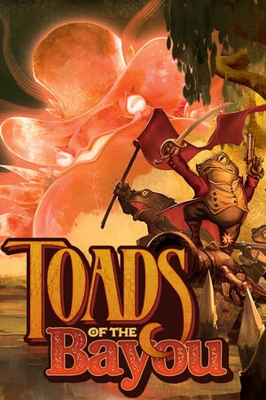 Toads of the Bayou [v 20.51] (2024) PC | RePack от Let'sРlay