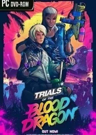 Trials of the Blood Dragon [Build 11447215] (2016) PC | RePack от FitGirl