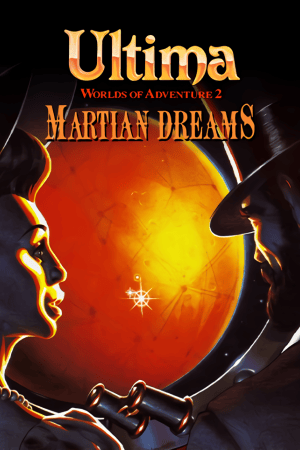 Ultima Worlds of Adventure 2: Martian Dreams (1991) PC | Лицензия [GOG]