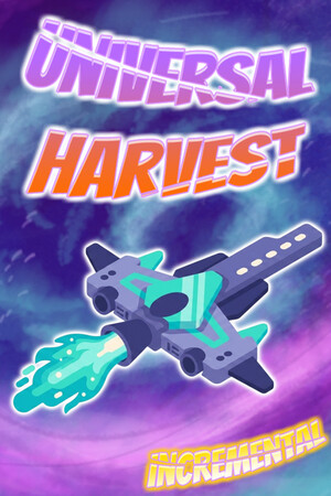 Universal Harvest: Incremental [Build 24246298] (2026) PC | Пиратка [Portable]